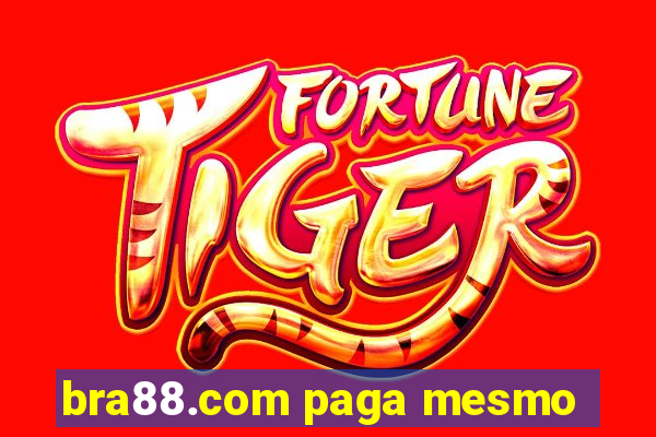 bra88.com paga mesmo